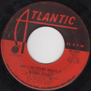 Wilson Pickett : Don't Let The Green Grass Fool You / Ain't No Doubt About It (7", Pla)