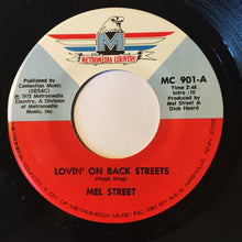 Load image into Gallery viewer, Mel Street : Lovin' On Back Streets / Who'll Turn Out The Lights (7", Single)