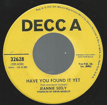 Load image into Gallery viewer, Jeannie Seely : Please Be My New Love / Have You Found It Yet (7", Promo)