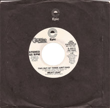 Load image into Gallery viewer, Meat Loaf : Two Out Of Three Ain't Bad (7", Single, Promo)