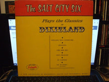 Load image into Gallery viewer, Salt City Six : Salt City Six Plays the Classics in Dixieland (LP, Album)