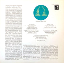 Load image into Gallery viewer, Charles Ives, Alvin Brehm, Henry Brant, Peter Phillips - American Brass Quintet With Jan DeGaetani : American Brass Music (LP)