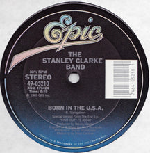 Load image into Gallery viewer, The Stanley Clarke Band : Born In The U.S.A. (12&quot;)