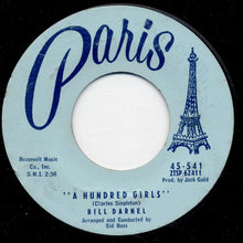 Load image into Gallery viewer, Bill Darnel : Sixty Minute Man / A Hundred Girls (7")