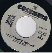 Load image into Gallery viewer, Janis Joplin : Me And Bobby McGee / Get It While You Can (7&quot;, Single, RE, Styrene)