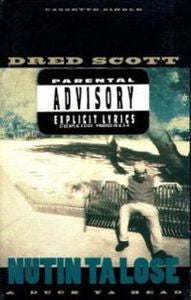 Dred Scott : Nutin' Ta Lose / Duck Ya Head (Cass, Single)