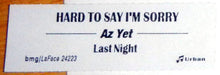 Load image into Gallery viewer, Az Yet : Hard To Say I&#39;m Sorry (7&quot;)