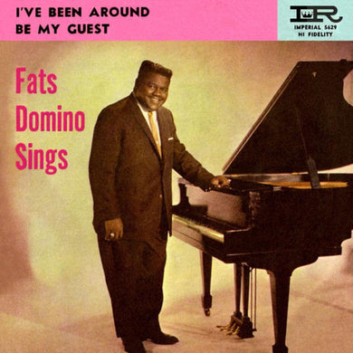 Fats Domino : Be My Guest / I've Been Around (7