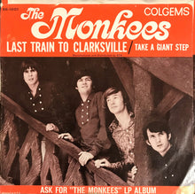 Load image into Gallery viewer, The Monkees : Last Train To Clarksville (7", Single)