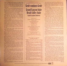Load image into Gallery viewer, Ferde Grofé, Capitol Symphony Orchestra : Grofé Conducts Grofé: Grand Canyon Suite - Death Valley Suite (LP, Comp, RE)