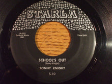 Load image into Gallery viewer, Sonny Knight : Once In A While / School's Out (7", Single)