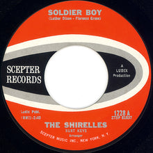 Load image into Gallery viewer, The Shirelles : Soldier Boy (7", Single, Styrene)