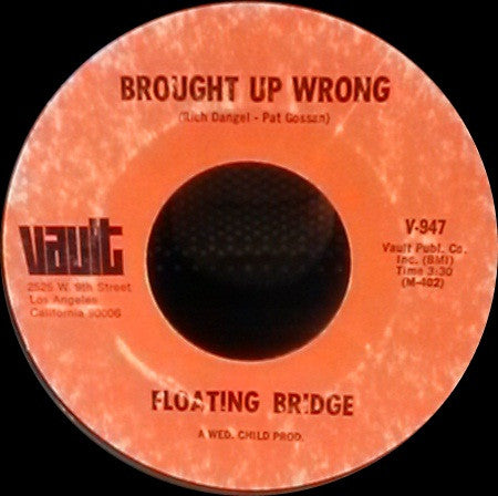 Floating Bridge : Brought Up Wrong (7