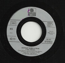 Load image into Gallery viewer, Leopold Nord &amp; Vous : C'est L'amour (7", Single)