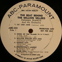 Load image into Gallery viewer, Panama Francis And His Orchestra : The Beat Behind The Million Sellers (LP, Album, Mono, Promo)
