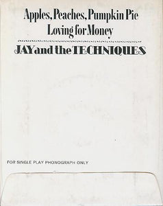 Jay & The Techniques : Apples, Peaches, Pumpkin Pie / Loving For Money (Ain't Good For Nobody) (Flexi, 4")