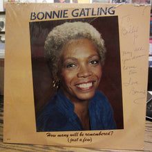 Load image into Gallery viewer, Bonnie Gatling : How Many Will Be Remembered? (Just A Few) (LP, Album)