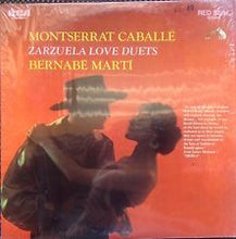 Load image into Gallery viewer, Montserrat Caballé, Bernabé Martí : Zarzuela Love Duets (LP)