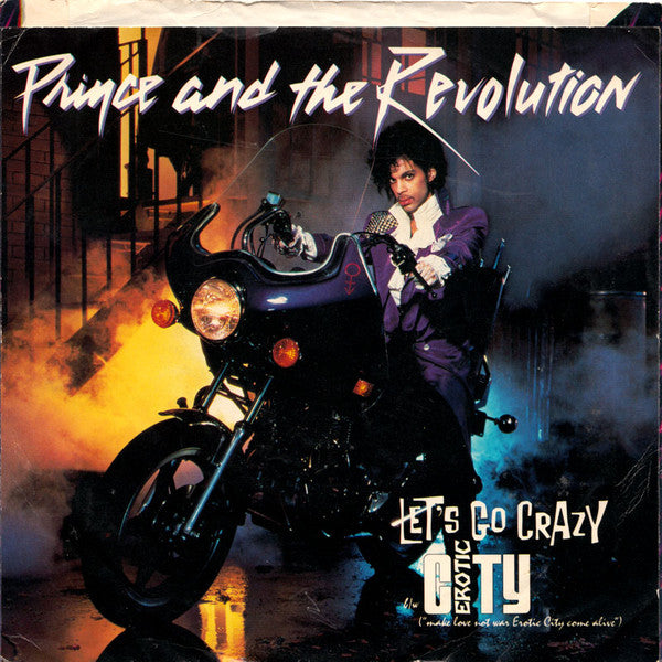 Prince And The Revolution : Let's Go Crazy / Erotic City (7