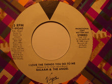 Load image into Gallery viewer, Balaam And The Angel : I Love The Things You Do To Me (7", Promo)