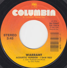 Load image into Gallery viewer, Warrant : I Saw Red (7")