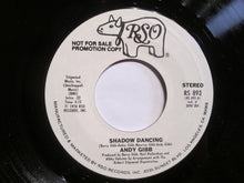 Load image into Gallery viewer, Andy Gibb : Shadow Dancing (7", Single, Mono, Promo)