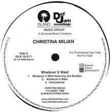 Load image into Gallery viewer, Christina Milian : Whatever U Want (12&quot;, Promo)