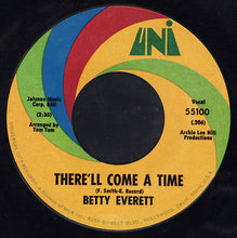Load image into Gallery viewer, Betty Everett : There&#39;ll Come A Time / Take Me (7&quot;, Single)