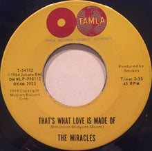 Load image into Gallery viewer, The Miracles : That's What Love Is Made Of (7", Single)