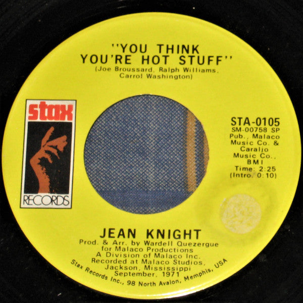 Jean Knight : You Think You're Hot Stuff / Don't Talk About Jody (7