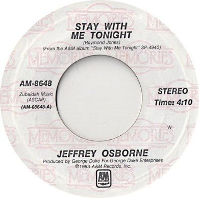Jeffrey Osborne : Stay With Me Tonight / Don't You Get So Mad (7