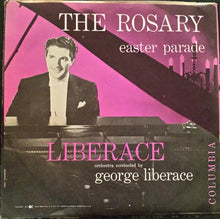 Load image into Gallery viewer, Liberace : The Rosary / Easter Parade (7")