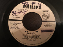 Load image into Gallery viewer, The Four Seasons : Rag Doll / Silence Is Golden (7", Single, Promo)