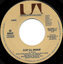 Load image into Gallery viewer, Ed Bruce : Sleep All Mornin' (7")