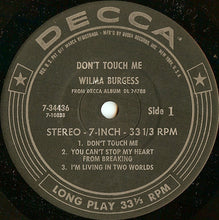Load image into Gallery viewer, Wilma Burgess : Don't Touch Me (7", Jukebox)