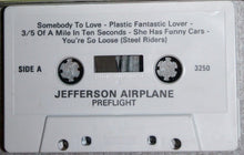 Load image into Gallery viewer, Jefferson Airplane featuring Grace Slick : Live - Preflight (Cass, Comp, Unofficial)