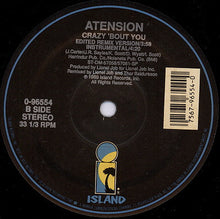 Load image into Gallery viewer, Atension : Crazy &#39;Bout You (12&quot;)