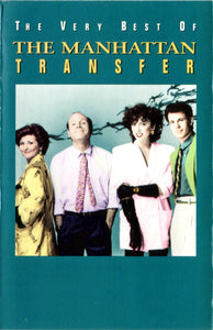 The Manhattan Transfer : The Very Best Of The Manhattan Transfer (Cass, Comp)