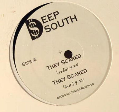 Deep South (5) : They Scared / Beat 'Em Down (12