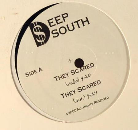 Deep South (5) : They Scared / Beat 'Em Down (12