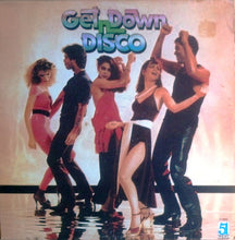 Load image into Gallery viewer, Various : Get Down 'N Disco (LP)