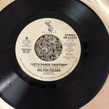 Load image into Gallery viewer, Wilton Felder : Let's Dance Together (7", Single, Promo)