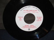 Load image into Gallery viewer, Quincy Jones : What Shall I Do? / Oh Lord, Come By Here (7", Promo)