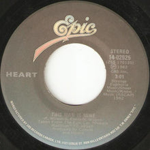 Load image into Gallery viewer, Heart : This Man Is Mine (7", Single)