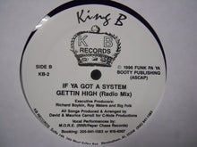 Load image into Gallery viewer, King B : Gettin High (12&quot;, Maxi)