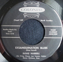 Load image into Gallery viewer, Doug Harrell : Hospitality Blues / Exsanguination Blues (7", Single)