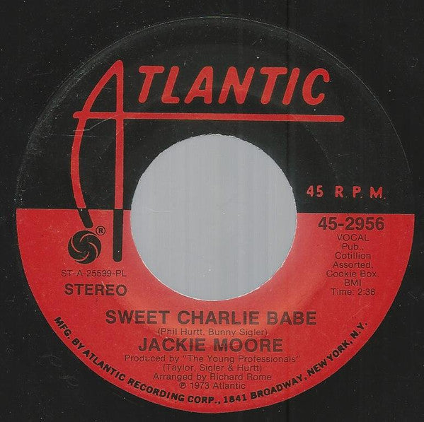 Jackie Moore : Sweet Charlie Babe / If (7