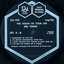 Load image into Gallery viewer, Mel Tormé : The Touch Of Your Lips (7")