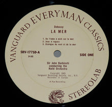 Load image into Gallery viewer, Claude Debussy, Maurice Ravel, Sir John Barbirolli, Hallé Orchestra : La Mer · Daphnis Et Chloé, Suite No. 2 / La Valse (LP)