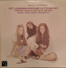 Load image into Gallery viewer, Franz Liszt - Hermann Scherchen, Orchester Der Wiener Staatsoper : Hungarian Rhapsodies 1 • 4 • 5 / Symphonic Poem No.11•Battle Of The Huns (LP, Album)